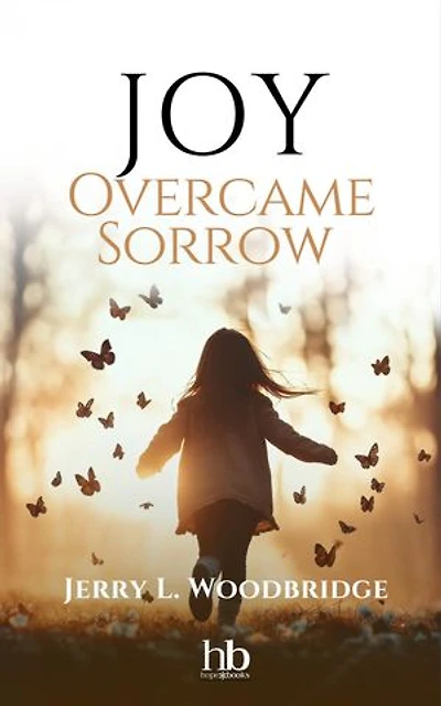 Joy Overcame Sorrow