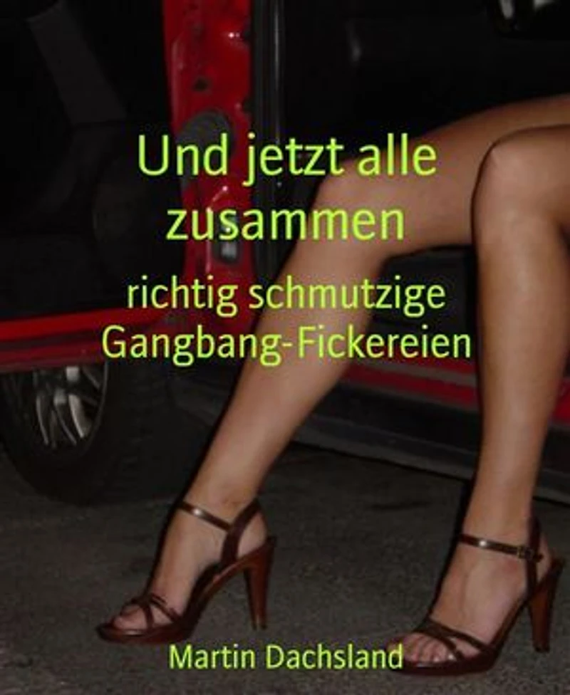 Und jetzt alle zusammen: richtig schmutzige Gangbang-Fickereien