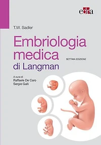 Embriologia medica di Langman 7 ed