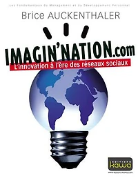 Imagin'nation.com - L'innovation à l'ère des réseaux sociaux