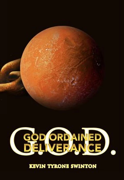 GOD ORDAINED DELIVERANCE: G.O.D