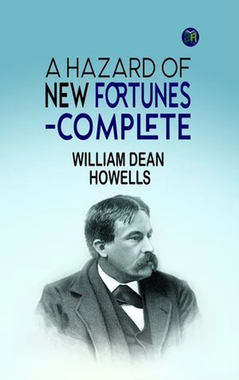 A Hazard of New Fortunes-Complete