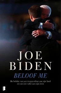 Beloof me: De belofte van een vicepresident aan zijn land en van een vader aan zijn zoon