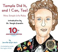 Temple Did It and I Can, Too!: Nine Simple Life Rules