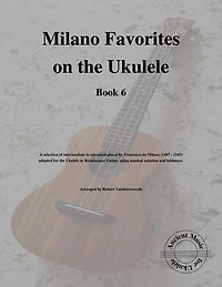 Milano Favorites on the Ukulele (Book 6)
