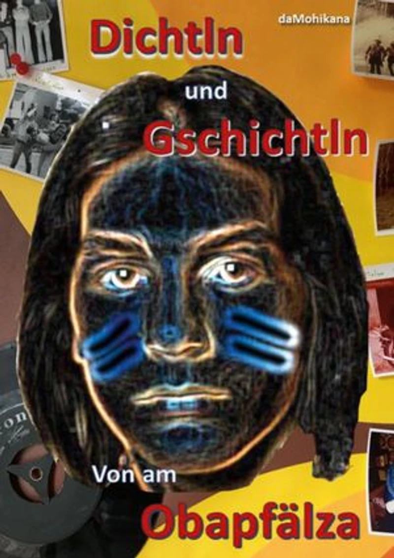 Dichtln und Gschichtln von am Obapfälza: Geschichten aus den 70ern