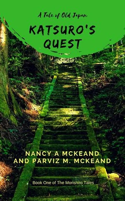 Katsuro's Quest: Morishiro Tales, #1