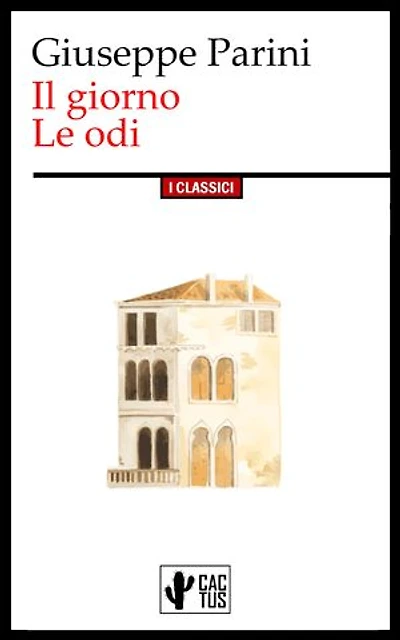 Il Giorno - Le Odi: Edizione integrale