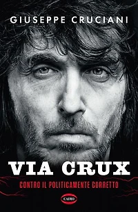 Via Crux: Contro il politicamente corretto