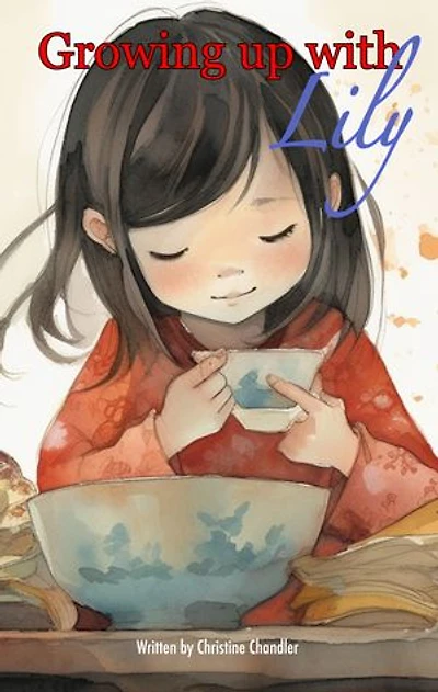 Growing up with Lily