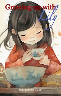 Growing up with Lily