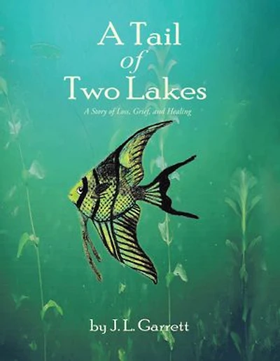 A Tail of Two Lakes: Story Loss, Grief, and Healing
