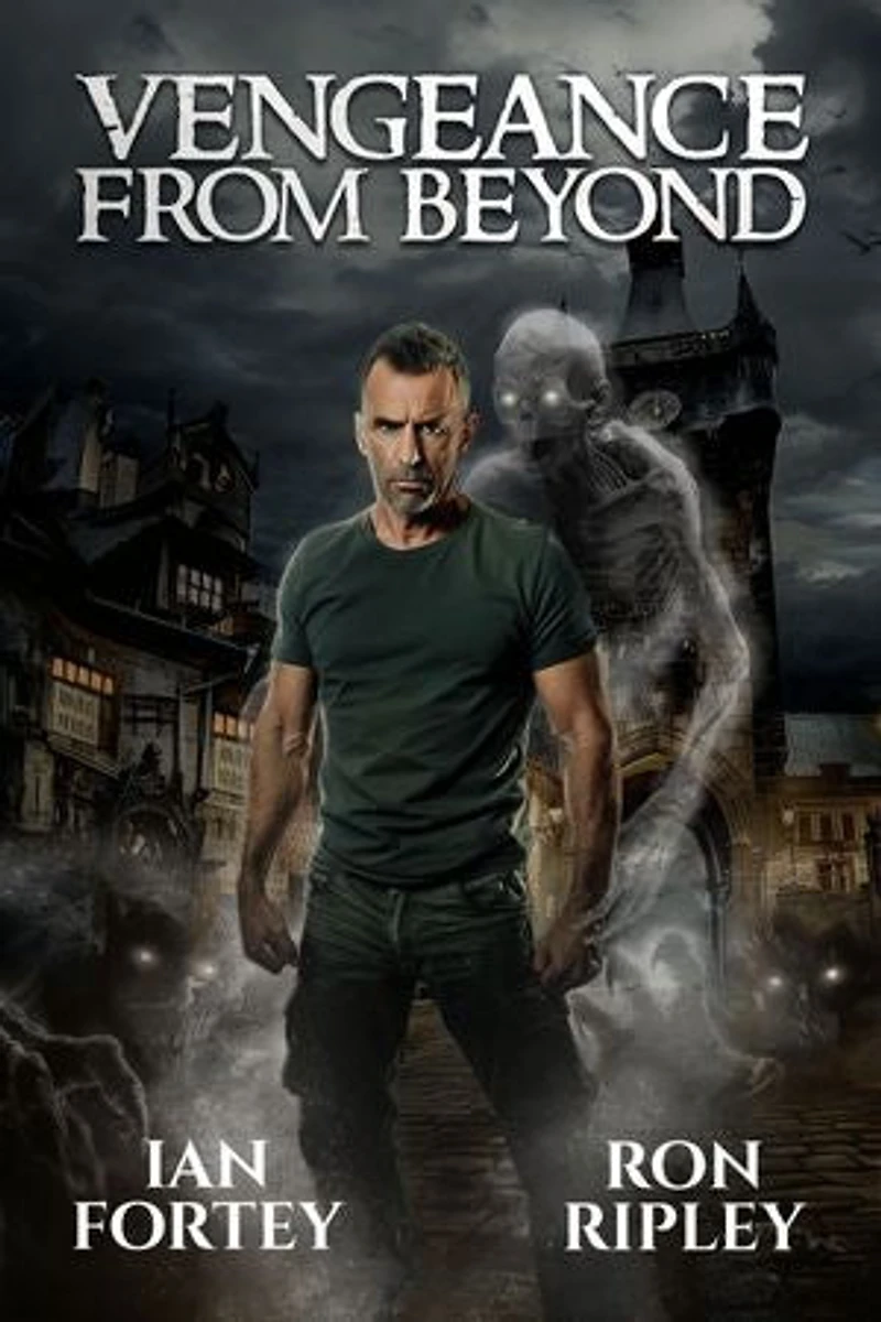 Vengeance from Beyond: Supernatural Suspense Thriller with Ghosts