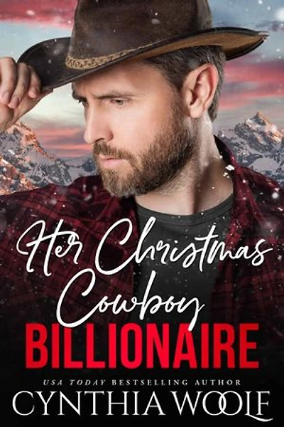 Her Christmas Cowboy Billionaire: a suspense filled, sweet, clean, contemporary romance novella