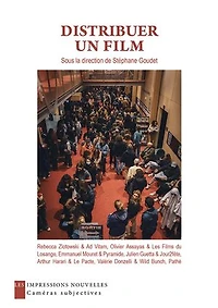 Distribuer un film: Rebecca Zlotowski & Ad vitam ; Olivier Assayas Les films du losange Emmanuel Mouret Pyramide Julien Guetta Jour2fête Arthur Harari Le pacte Valérie Donzelli Wild Bunch, Pathé
