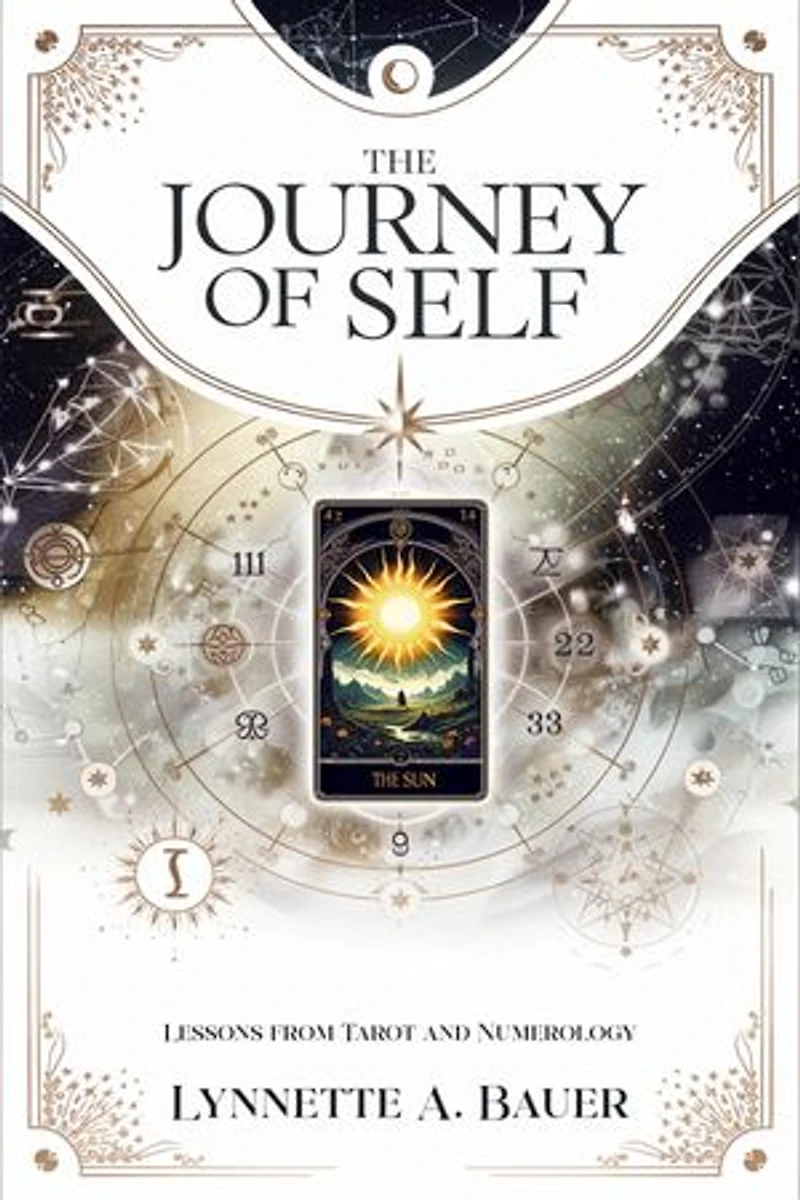 THE JOURNEY OF SELF: LESSONS FROM TAROT AND NUMEROLOGY