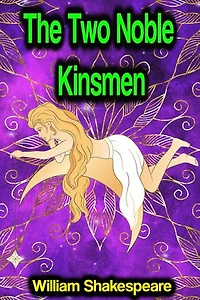 The Two Noble Kinsmen
