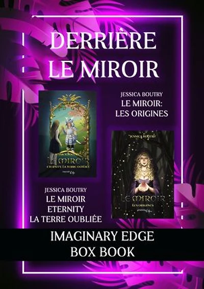 Derrière le miroir: Imaginary Edge Box Book
