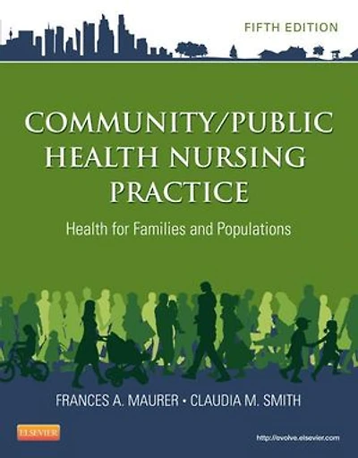 Community/public Health Nursing Practice: For Families And Populations