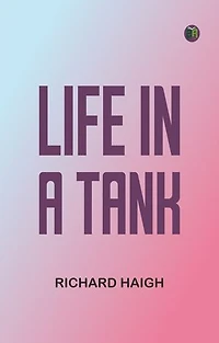 Life in a Tank