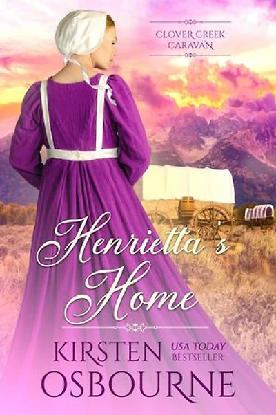 Henrietta's Home: Clover Creek Caravan, #10