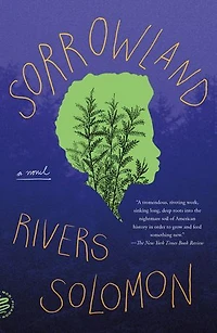 SORROWLAND: A Novel