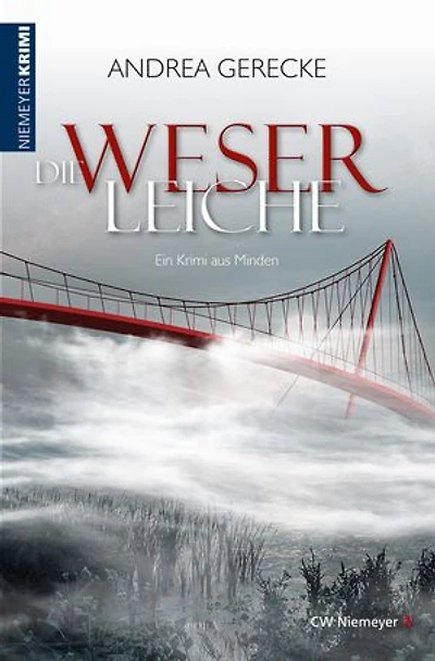 Die Weserleiche: Ein Krimi aus Minden