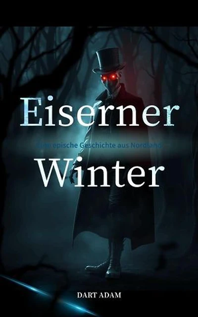 Eiserner Winter:Krieg, Magie, Verratung - Eine epische Geschichte aus Nordland: Eiserner Winter