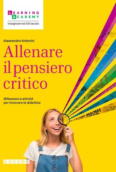 Allenare il pensiero critico: Riflessioni e attività per innovare la didattica