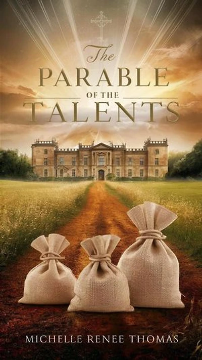 The Parable of the Talents: Christian Biblical fiction, #15