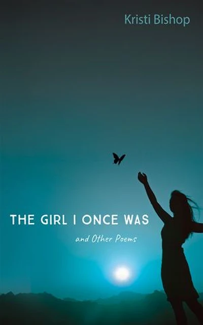 The Girl I Once Was and Other Poems
