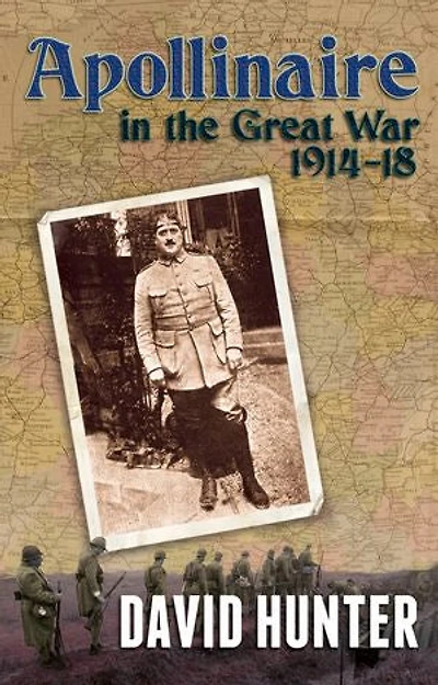 Apollinaire the Great War (1914-18)