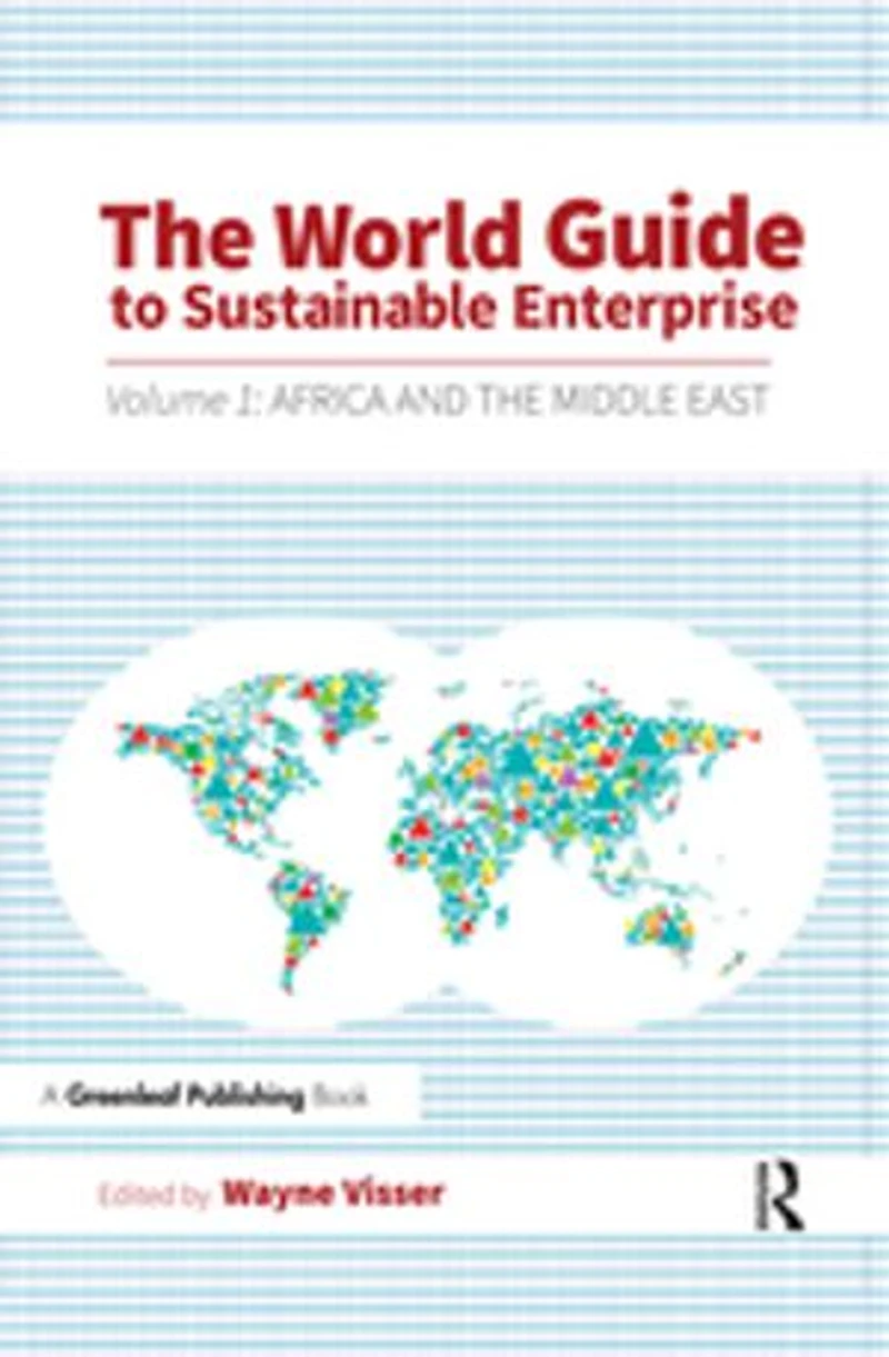 The World Guide To Sustainable Enterprise: Volume 1: Africa And Middle East