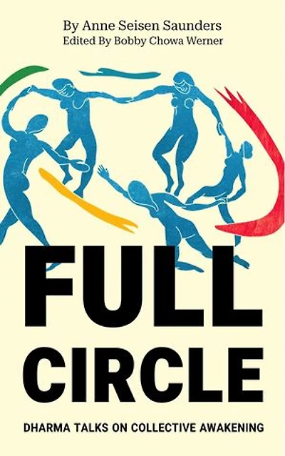 Full Circle: Dharma Talks on Collective Awakening