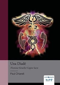 Una Diadé: (Fiamma Gemella) Coppia Sacra