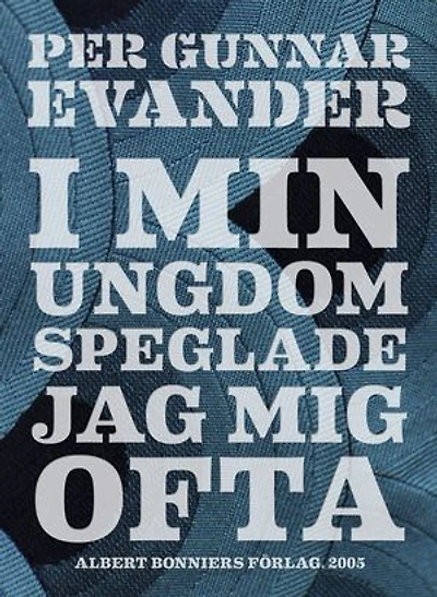 I min ungdom speglade jag mig ofta