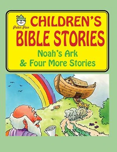 Peter Pan Bible Stories-Noah's Ark and Four More Stories