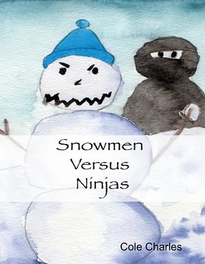 Snowmen Versus Ninjas