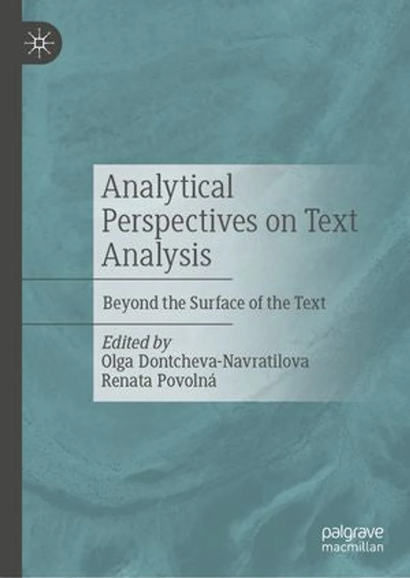 Analytical Perspectives on Text Analysis: Beyond the Surface of