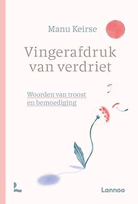 Vingerafdruk van verdriet: Woorden van troost en bemoediging