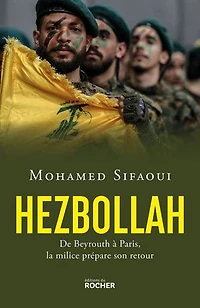 Hezbollah: de Beyrouth à Paris, la milice prépare son retour