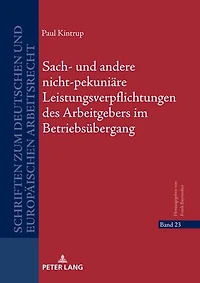 Sach- und andere nicht-pekuniaere Leistungsverpflichtungen des Arbeitgebers im Betriebsuebergang