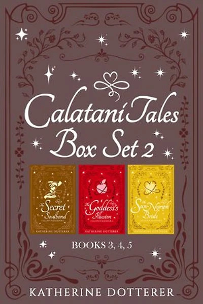 Calatini Tales Box Set 2: Books 3, 4, 5