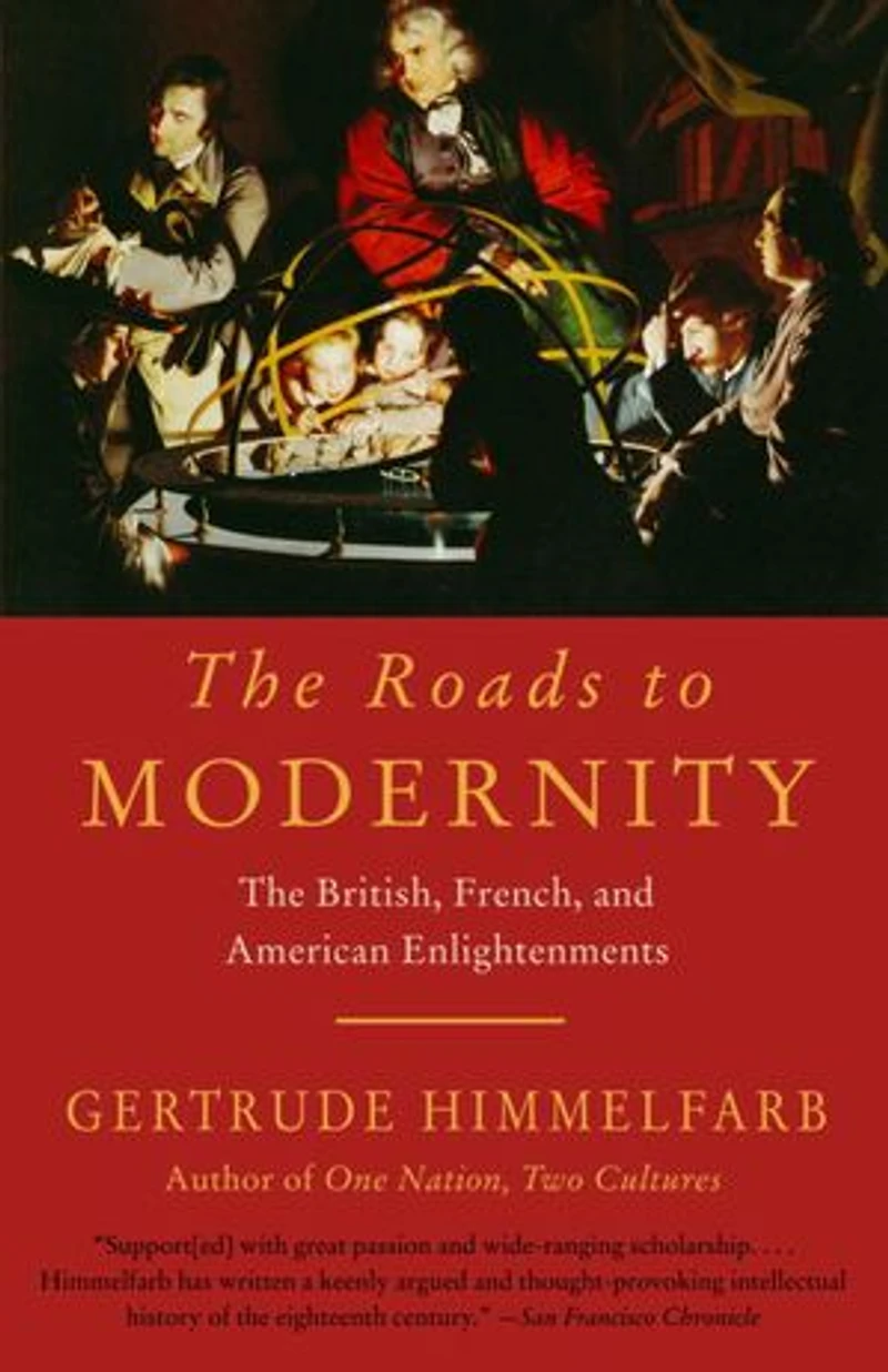 The Roads to Modernity: British, French, and American Enlightenments