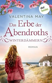 Das Erbe der Abendroths - Winterdämmern: Roman | Gestüt Abendroth 2