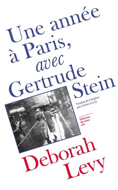Une annee à Paris avec Gertrude Stein