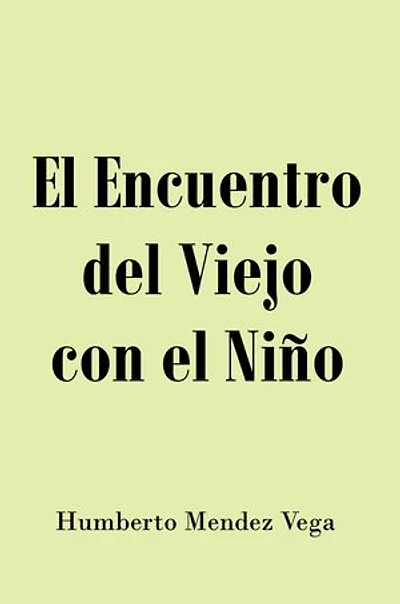 El Encuentro del Viejo con el Niño
