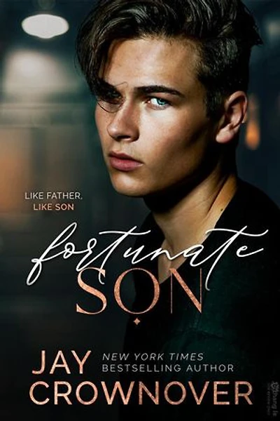 Fortunate Son: Forever Marked: The Second Generation of the Marked Men