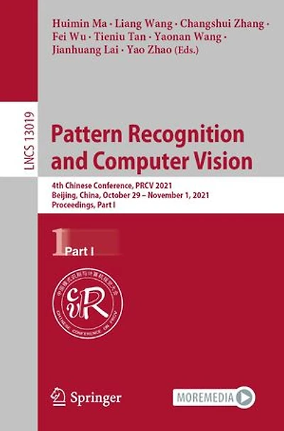 Pattern Recognition and Computer Vision: 4th Chinese Conference, PRCV 2021, Beijing, China, October 29 - November 1, Proceedings, Part I