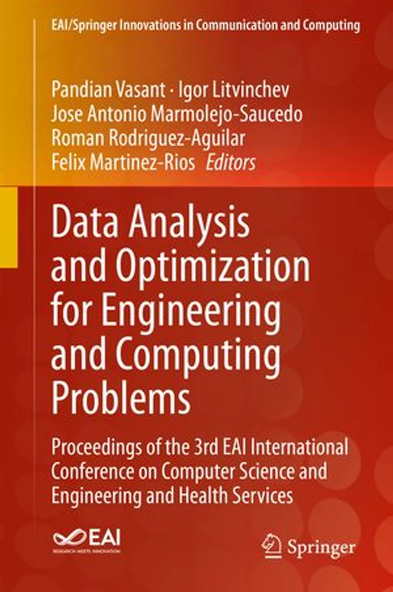 Data Analysis and Optimization for Engineering Computing Problems: Proceedings of the 3rd EAI International Conference on Computer Science Health Services